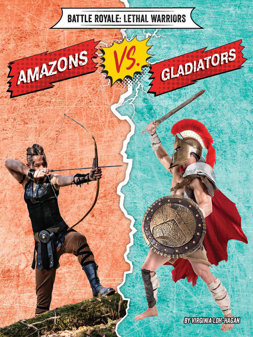 Upplýsingar um Amazons vs. Gladiators eftir Virginia Loh-Hagan - Biðlisti
